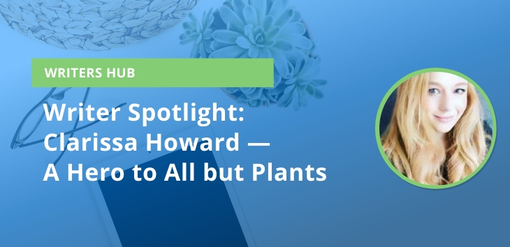 Crowd Content Writer Spotlight: Clarissa Howard