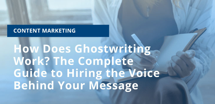 Cover image for article covering how ghostwriting works with image of woman writing in notebook in the background