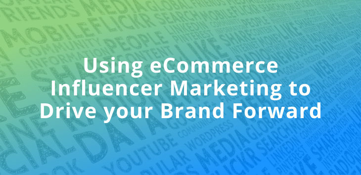 Cover image for article on eCommerce influencer marketing with word cloud in background