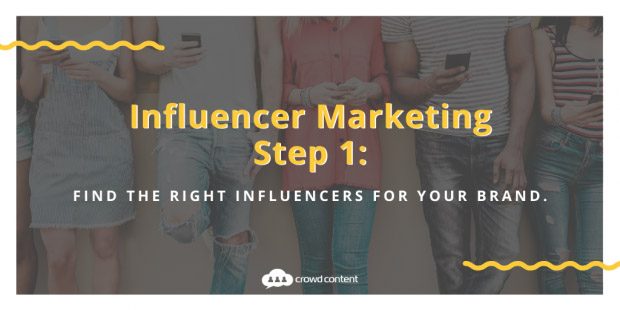 Step 1 of the influencer marketing process with people on their cell phones in the background