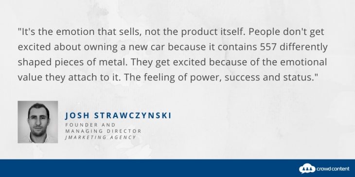 Josh Strawczynski of JMarketing Agency shares a quote about the power of emotion in retail copywriting.