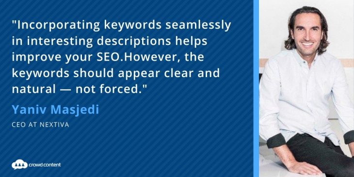 Yaniv Masjedi, CEO of Nextiva explains the importance of keywords for SEO.