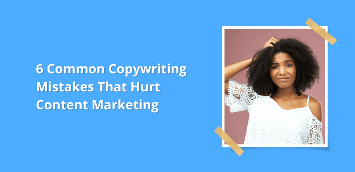 Featured image for post about common copywriting mistakes featuring the title and a confused woman.