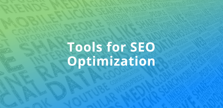 Colorful text overlay reading Tools for SEO Optimization against a backdrop of keyword cloud.