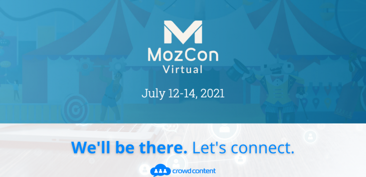 Cover image announcing the Crowd Content is sponsoring MozCon 2021